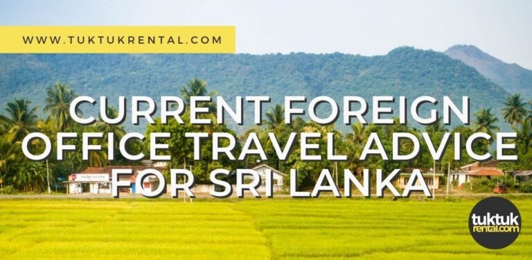 Current foreign office travel advice for Sri Lanka